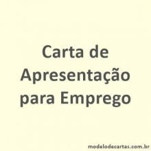 Apresentação para Proposta de Emprego – Modelos de Carta